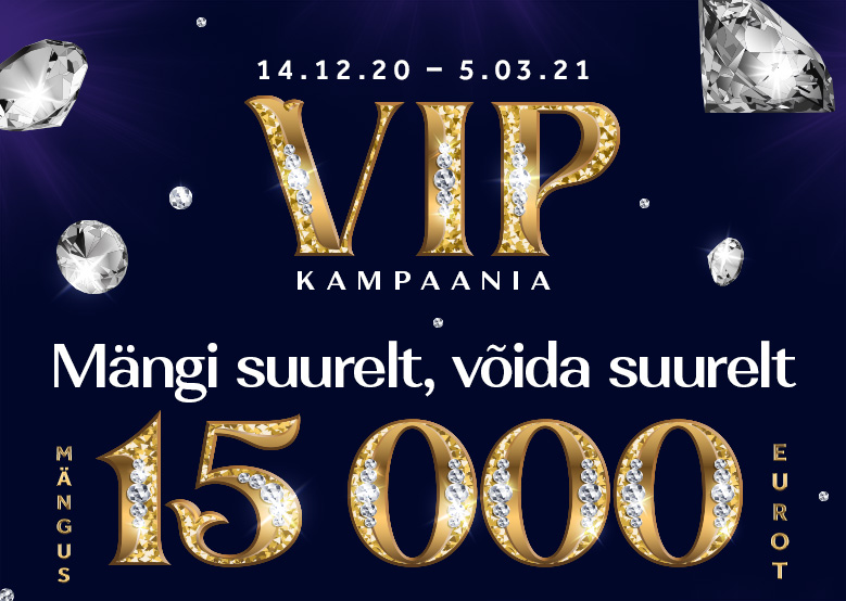 VIP kampaania VIP kampaania