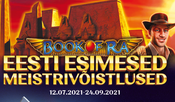 Book of Ra Eesti esimesed meistrivõistlused Book of Ra Eesti esimesed meistrivõistlused