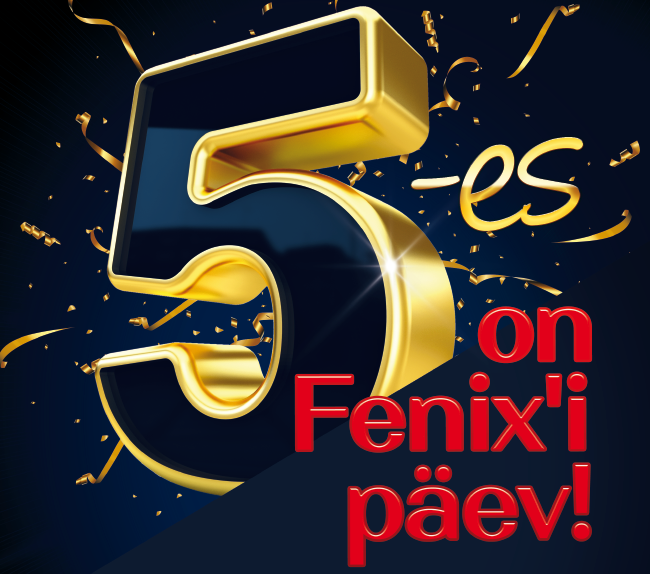 5-es on Fenixi päev!