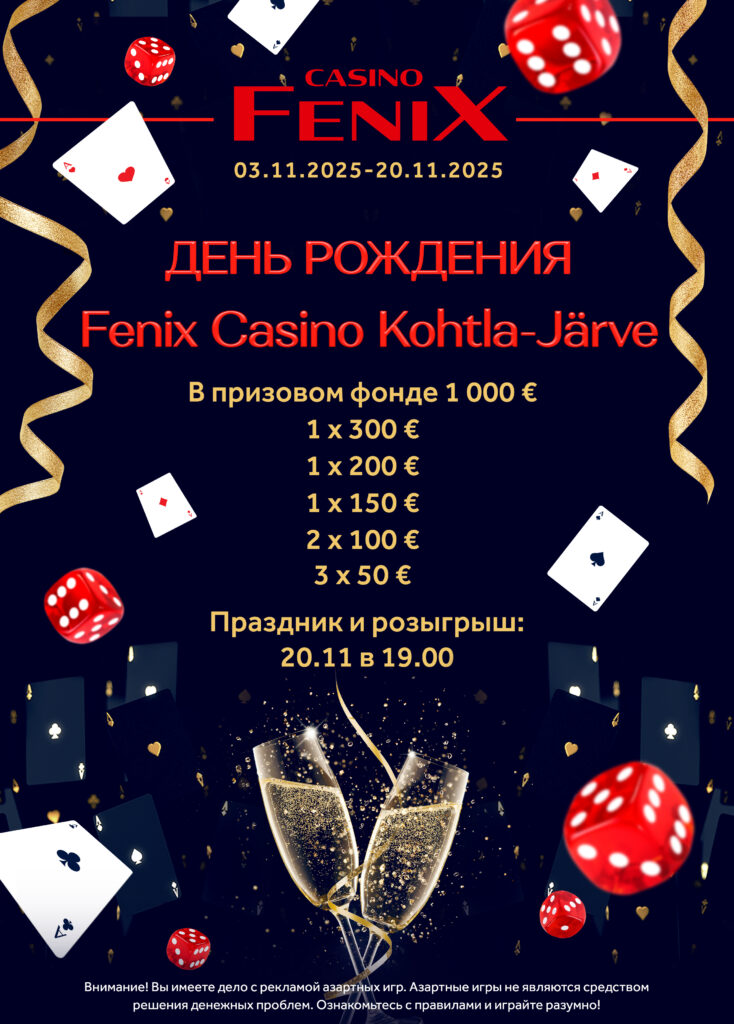 День рождения Fenix Casino Kohtla-Järve